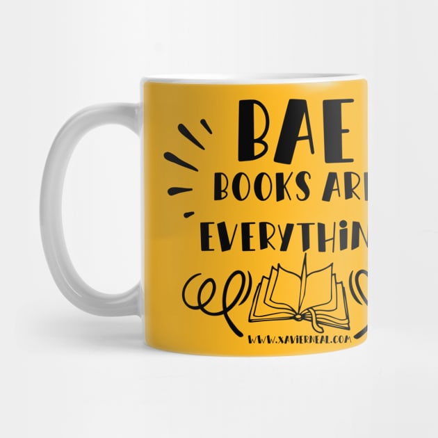 Books Are Everything "BAE" by Author Xavier Neal